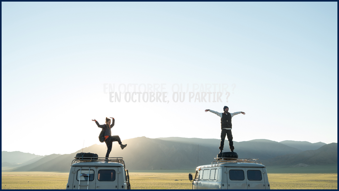 En octobre, ou partir ?